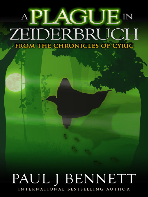 Title details for A Plague in Zeiderbruch by Paul J Bennett - Available